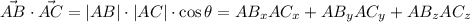 \vec{AB}\cdot\vec{AC} = |AB|\cdot|AC|\cdot\cos \theta = AB_{x}AC_{x}+AB_{y}AC_{y}+AB_{z}AC_{z}