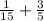 \frac{1}{15} + \frac{3}{5} 