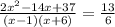 \frac{2 {x}^{2} - 14x + 37 }{(x - 1)(x + 6)} = \frac{13}{6}