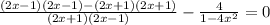 \frac{(2x-1)(2x-1)-(2x+1)(2x+1)}{(2x+1)(2x-1)}-\frac{4}{1-4x^2}=0