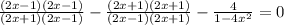 \frac{(2x-1)(2x-1)}{(2x+1)(2x-1)}-\frac{(2x+1)(2x+1)}{(2x-1)(2x+1)}-\frac{4}{1-4x^2}=0