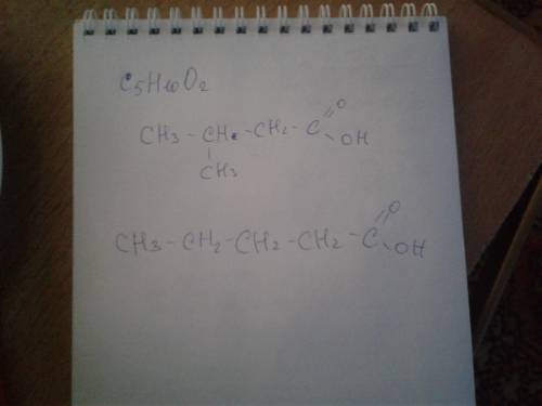 Составьте структурные формулы двух изомерных карбоновых кислот состава c5h10o2