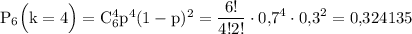 \rm P_6\Big(k=4\Big)=C^4_6p^4(1-p)^2=\dfrac{6!}{4!2!}\cdot {0\mbox,7}^4\cdot{0\mbox,3}^2={0\mbox,324135}