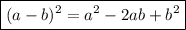 \boxed{(a-b)^2=a^2-2ab+b^2}