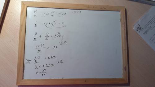 Найдите корень уравнения 9/x-11 + 11/x-9 =2