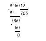 8460:12 деление в столбик ( объясните , а то начальные классы не могу вспомнить))