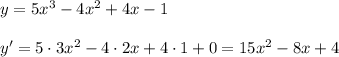 y=5x^3-4x^2+4x-1y'=5\cdot 3x^2-4\cdot 2x+4\cdot 1+0=15x^2-8x+4
