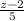 \frac{z-2}{5}