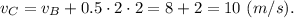 v_C = v_B + 0.5\cdot 2\cdot 2 = 8 + 2 = 10~(m/s).
