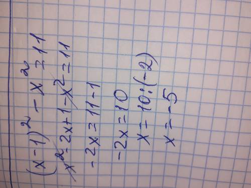 Решите уравнение: (х – 1)2 – х2 = 11