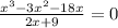 \frac{ {x}^{3} - 3 {x}^{2} - 18x}{2x + 9} = 0