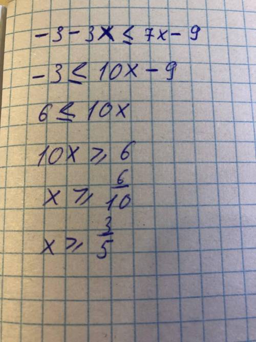 Укажите решение неравенства -3-3x<=7x-9