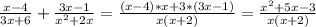 \frac{x-4}{3x+6} +\frac{3x-1}{x^2+2x} = \frac{(x-4)*x+3*(3x-1)}{x(x+2)} = \frac{x^2+5x-3}{x(x+2)}