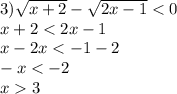 3)\sqrt{x+2}-\sqrt{2x-1}