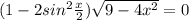 (1-2sin^{2} \frac{x}{2} )\sqrt{9-4 x^{2} } = 0