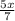 \frac{5x}{7}