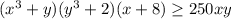 (x^3+y)(y^3+2)(x+8)\geq 250xy