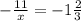 -\frac{11}{x} = -1\frac{2}{3}