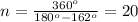 n=\frac{360^o}{180^o-162^o }=20