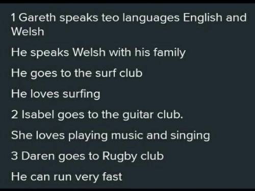 2 0 2.06 Read the profile again and complete the sentences about Gareth and his friends. Listen and