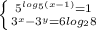 \left \{ {{5^{log_{5}(x-1) } =1} \atop {3^{x}-3^{y} =6log_{2}8 }} \right.