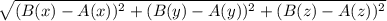 \sqrt{(B(x) - A(x))^2 + (B(y) - A(y))^2 + (B(z) - A(z))^2}