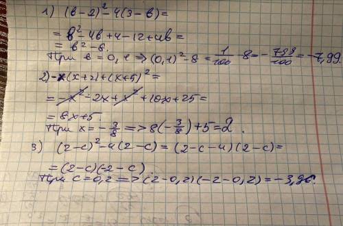 Найдите значение выражения (b-2)²-4(3-b) при b=0,1-х(х+2)+(х+5)² при х=-3/8(2-c)(в квадрате)-4(2-c)