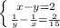 \left \{ {{x-y=2} \atop {\frac{1}{y}-\frac{1}{x} =\frac{2}{15} }} \right.