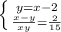 \left \{ {{y=x-2} \atop {\frac{x-y}{xy} =\frac{2}{15} }} \right.