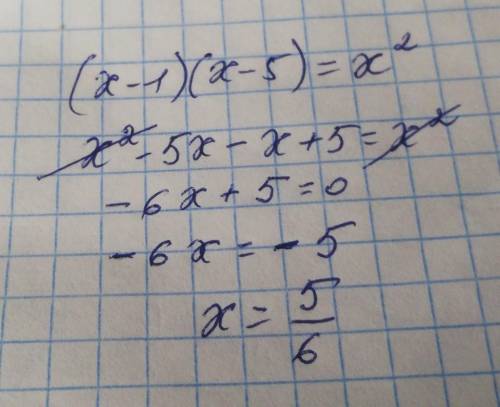 Решите уравнение (x-1)(x-5)=x2