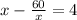 x-\frac{60}{x}=4