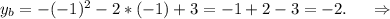 y_b=-(-1)^2-2*(-1)+3=-1+2-3=-2.\ \ \ \ \Rightarrow\\