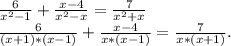 \frac{6}{x^2-1}+\frac{x-4}{x^2-x} =\frac{7}{x^2+x}\\ \frac{6}{(x+1)*(x-1)} +\frac{x-4}{x*(x-1)}=\frac{7}{x*(x+1)} .