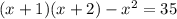 (x+1)(x+2)-x^2=35