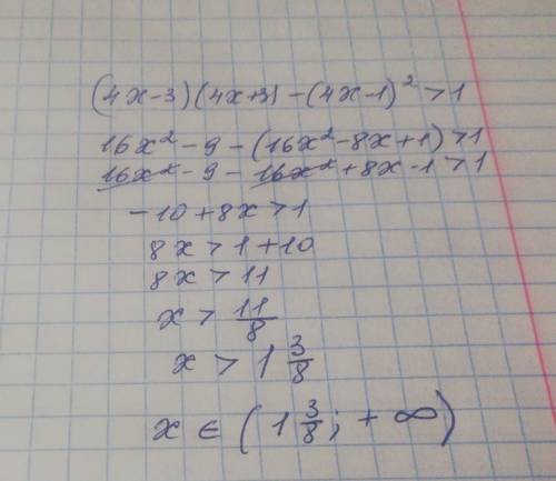 Решите неравенство : (4x-3)(4x+3)-(4x-1) ^2 >1