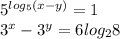 {5}^{ log_{5}(x - y) } = 1 \\ {3}^{x} - {3}^{ y} = 6 log_{2}8