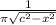 \frac{1}{\pi \sqrt{c^{2} - x^{2} } }
