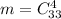 m=C_{33}^4