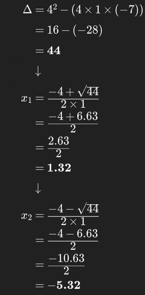 X^2+4x-7=0 найти корни уравнения