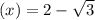 \tg(x) = 2 - \sqrt{3}