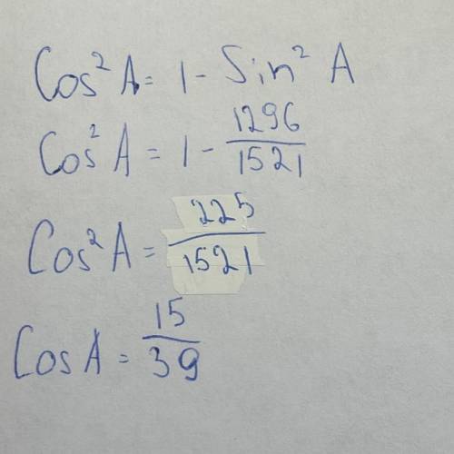в треугольнике abc синус острого угла A равен 36/39. Найди cosA.