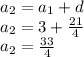 a_{2} = a_{1} + d \\ a_{2} = 3 + \frac{21}{4} \\ a_{2} = \frac{33}{4}