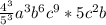 \frac{4^{3} }{5^{3} } a^{3} b^{6}c^{9} * 5c^{2} b
