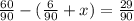 \frac{60}{90 } - ( \frac{6}{90} + x) = \frac{29}{90}