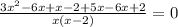 \frac{3 {x }^{2} - 6x + x - 2 + 5x - 6x + 2}{x(x - 2)} = 0