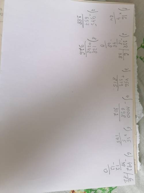 . Вычисли, записывая выражения столбиком. 16×4 ,228:6 , 456 + 379 ,1000 - 698 , 35×5, 492:6 , 945 -