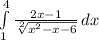 \int\limits^4_1 {\frac{2x-1}{\sqrt[2]{x^{2}-x-6 } }} \, dx