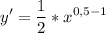 \displaystyle y' =\frac{1}{2}*x^{0,5-1}