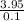 \frac{3.95}{0.1}