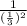 \frac{1}{ (\frac{1}{3} ){}^{2} }